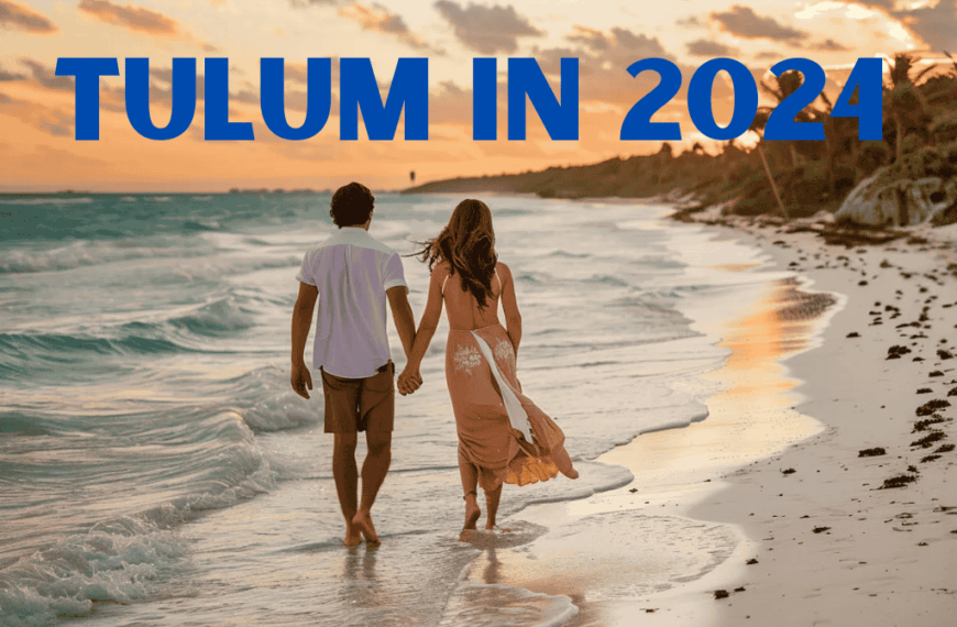 Tulum In 2024: The Guide to Planning your Ultimate Beach Escape.